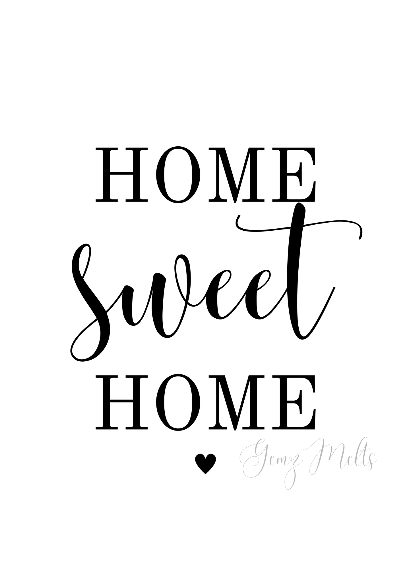 Home Sweet Home DIGITAL PRINT